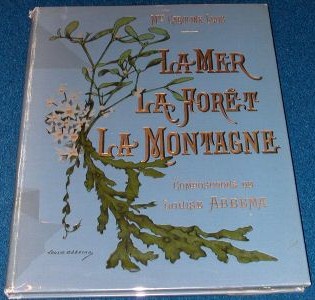 La Mer, la Forêt, la Montagne