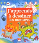 J'apprends à dessiner les monstres