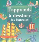 J'apprends à dessiner les bateaux