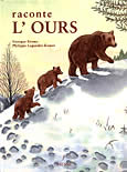 Raconte l'ours