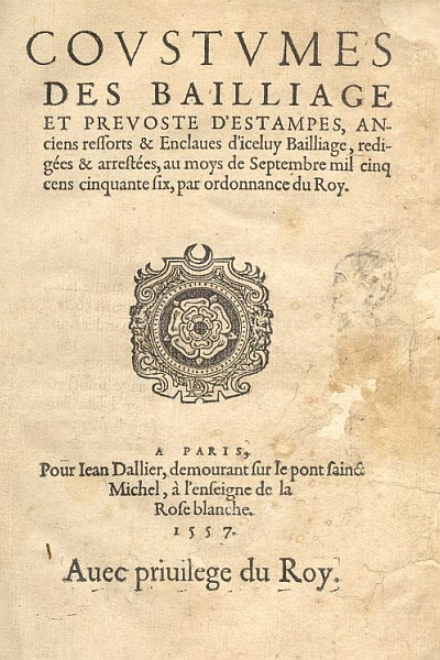 L'édition princeps de la Coutume d'Etampes en 1557, mise en ligne par François Jousset sur son site Stampae