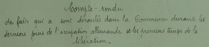 Compte-rendu de la Libération de Valpuiseaux