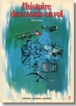 Louis Bonté, L'histoire des essais en vol, 1975