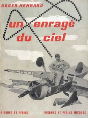 Autobiographie de Roger Henrard parue en 1953