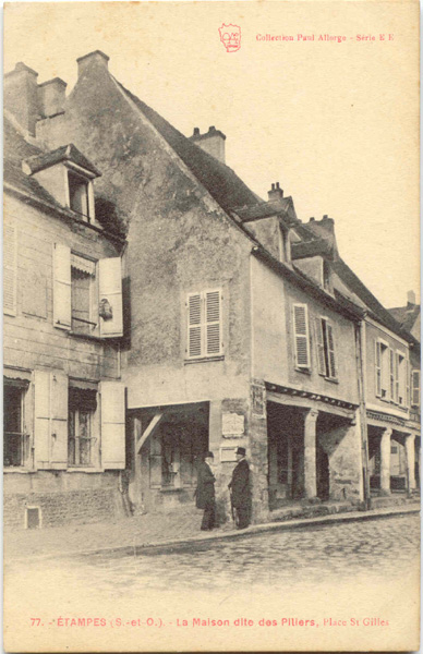 Maison dite des Piliers (carte postale Paul Allorge n°77)